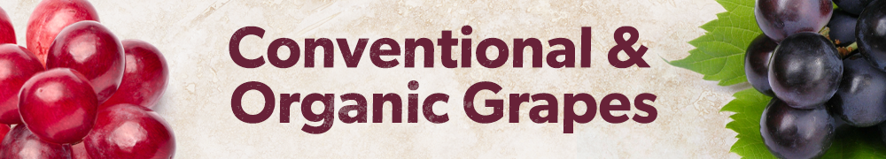 Conventional and Organic Grapes