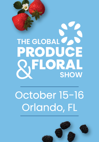 Visit us at the Global Produce and Floral Show Booth 2743