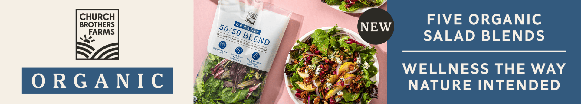 Church Brothers Farms Organics - New - Five Organic Salad Blends - Wellness the way nature intended