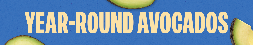 Year-Round Avocados