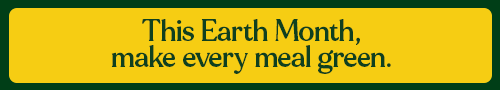 Earthbound Farm Organic - This Earth Month make every meal green