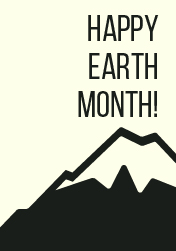 Happy Earth Month!