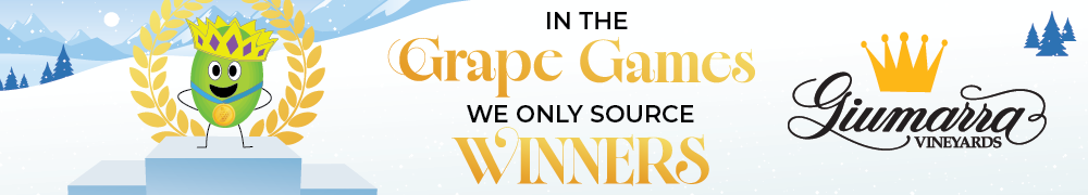 In the Grape Games, We Only Source Winners
