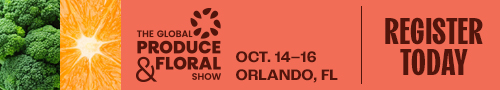 The Global Produce and Floral Show - October 14-16 - Orlando, Florida - Register Today