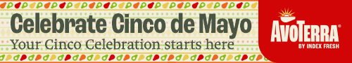 AvoTerra by Index Fresh - Celebrate Cinco de Mayo - Your Cinco Celebration starts here