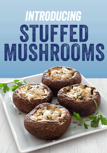 Introducing New Stuffed Mushrooms from Monterey Mushrooms
