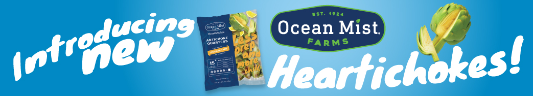 Ocean Mist - Heartichokes