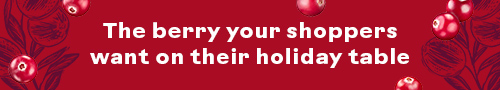 The berry your shoppers want on their holiday table