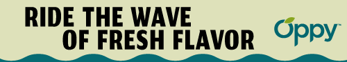 Ride the wave of fresh flavor - Oppy