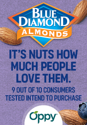 Blue Diamond Almonds - It's nuts how much people love them - 9 out of 10 consumers tested intended to purchase - Oppy
