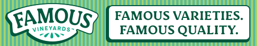 Famous Vineyards - Famous Varieties - Famous Quality - Curators of exceptional grapes
