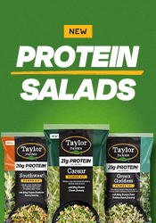 Taylor Farms - New Protein Salads