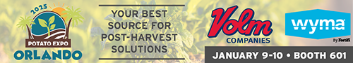 Volm Companies - Your best source for post-harvest solutions - Potato Expo Orlando - Booth 601