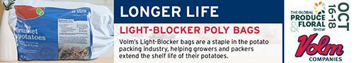 Volm Companies - Longer Life - Light-Blocker Poly Bags - Visit us at the Global Produce and Floral Show