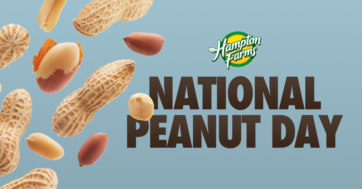 Hampton Farms Celebrates National Peanut Day by Coming Out of Its Shell with Two New Shelled Virginia Peanut Flavors; Eric Boonshaft Shares