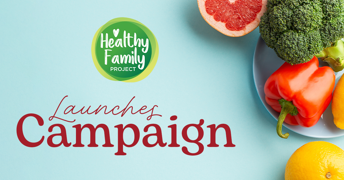 Healthy Family Project Launches First Campaign with Albertsons® Companies’ ACME Markets and Safeway Stores in the East Region, Helping Provide 120,000 Meals; Jay Schneider and Amanda Keefer Comment