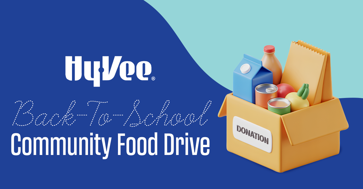 Hy-Vee to Host Back-To-School Community Food Drive