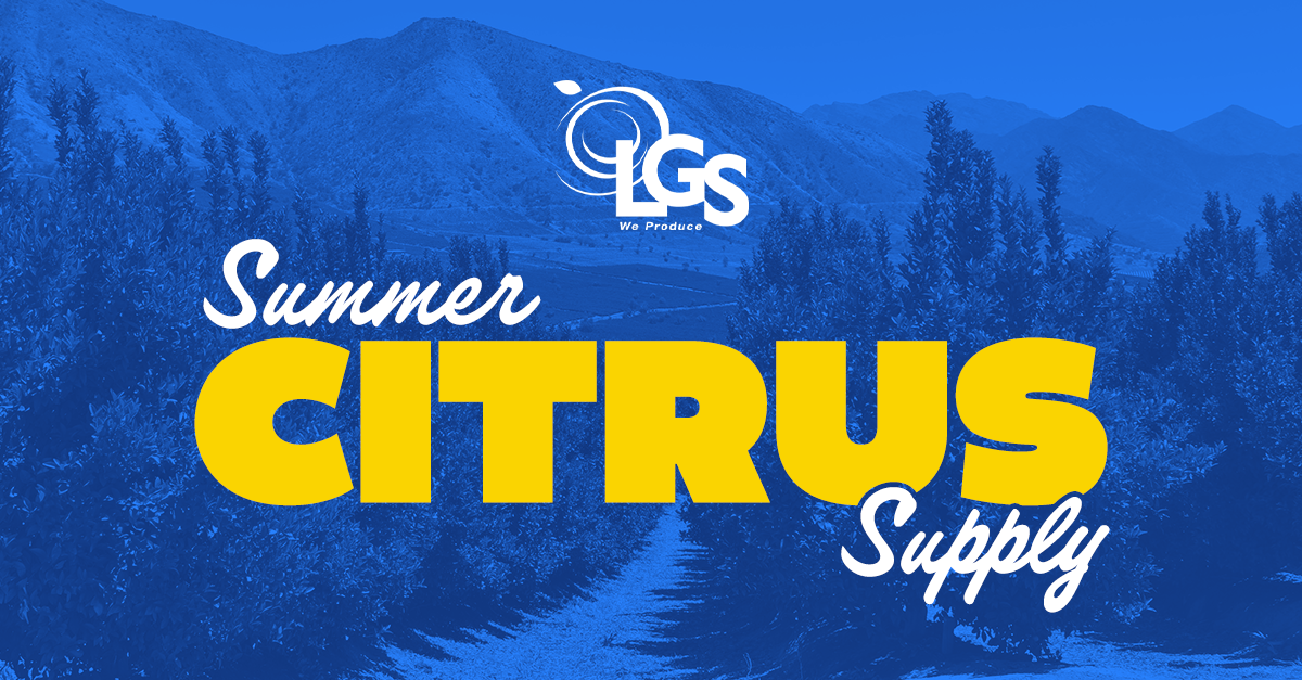 LGS Specialty Sales Highlights Summer Citrus Supply; Luke Sears Comments