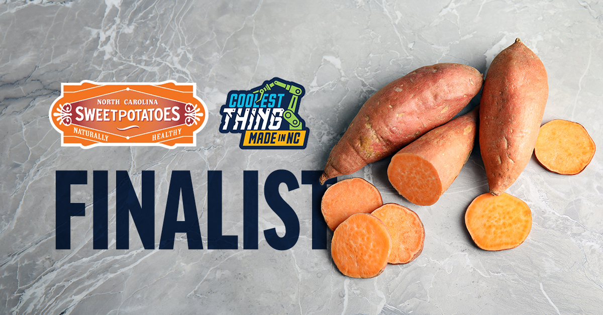North Carolina Sweetpotatoes Named a Finalist for Coolest Thing Made in NC; Michelle Grainger Comments