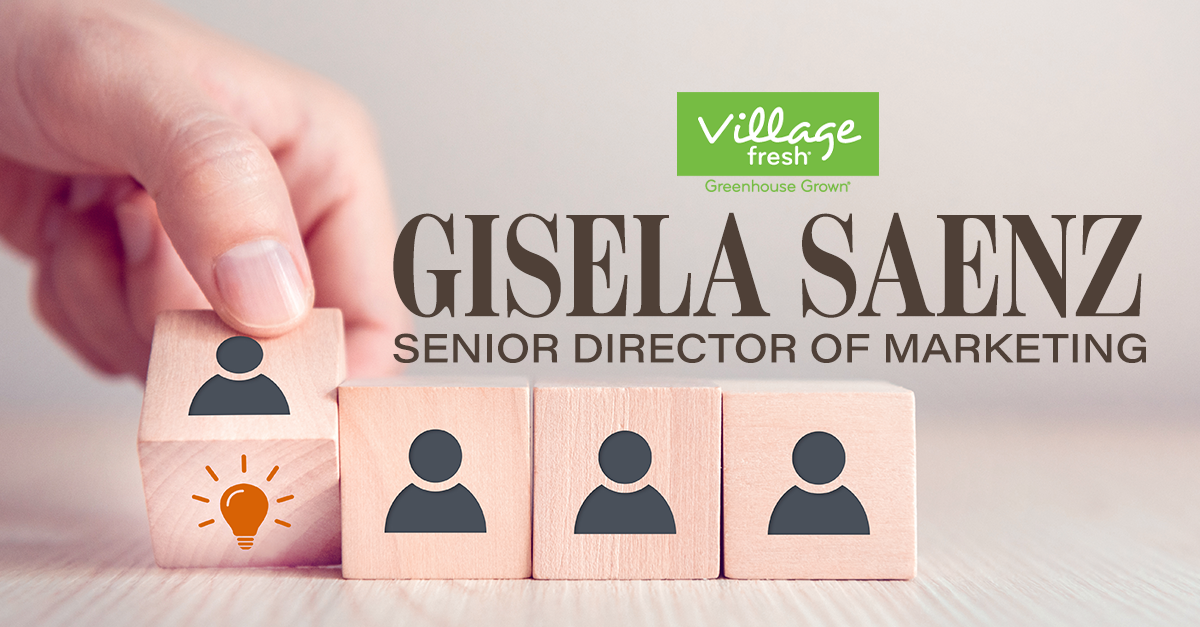 Village Fresh Welcomes Gisela Saenz as Senior Director of Marketing; Krysten DeGiglio Shares