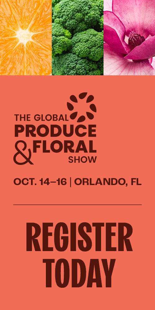 The Global Produce and Floral Show - October 14-16 - Orlando, Florida - Register Today