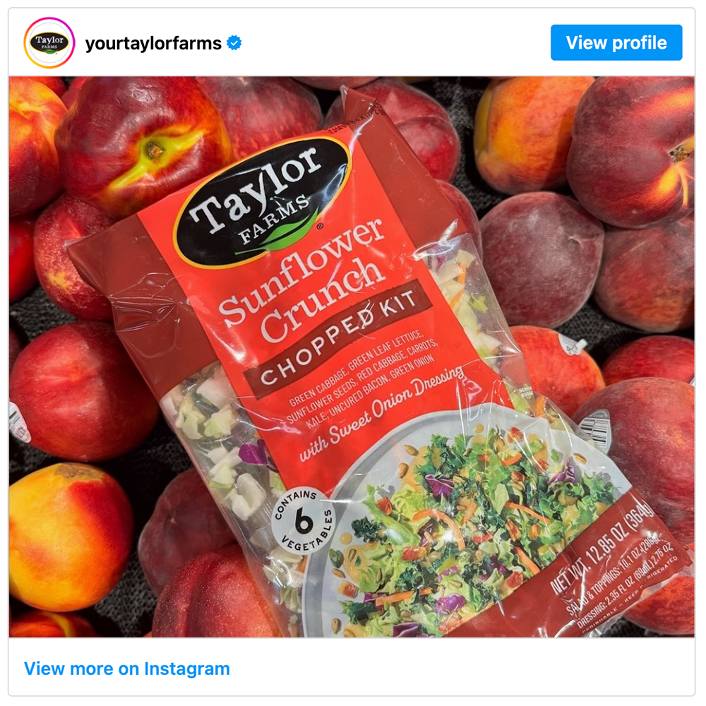 Get social with Taylor Farms | August 1, 2025 5:00 AM
