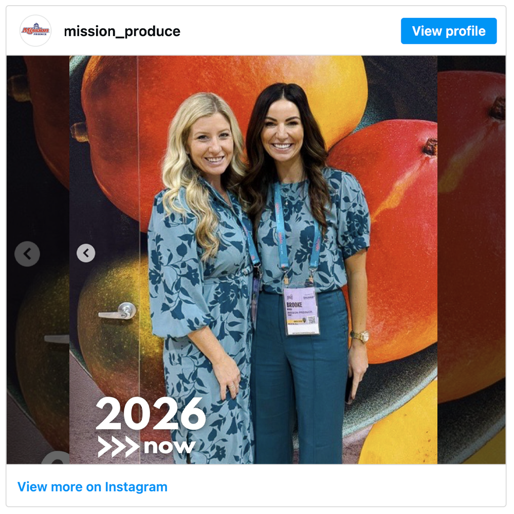 Get social with Mission Produce | April 16, 2026 5:00 AM