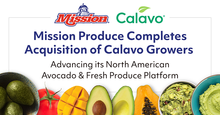 Mission Produce, a world leader in sourcing, producing, and distributing fresh Hass avocados, announced the completion of its acquisition of Calavo Growers