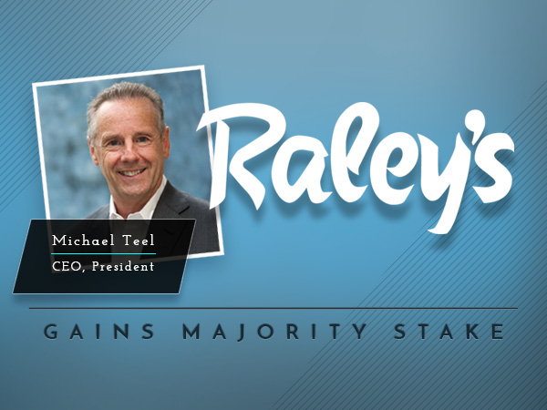 Raley's Announces Michael Teel as New Majority Owner | AndNowUKnow
