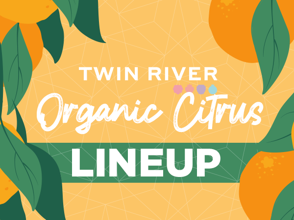 Twin River Adds Organic Citrus to its Fresh Lineup | AndNowUKnow
